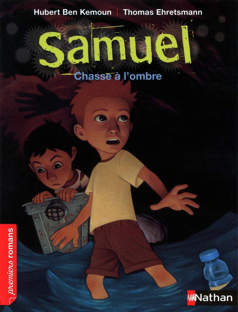 Samuel chasse a l'ombre Contemporary literature