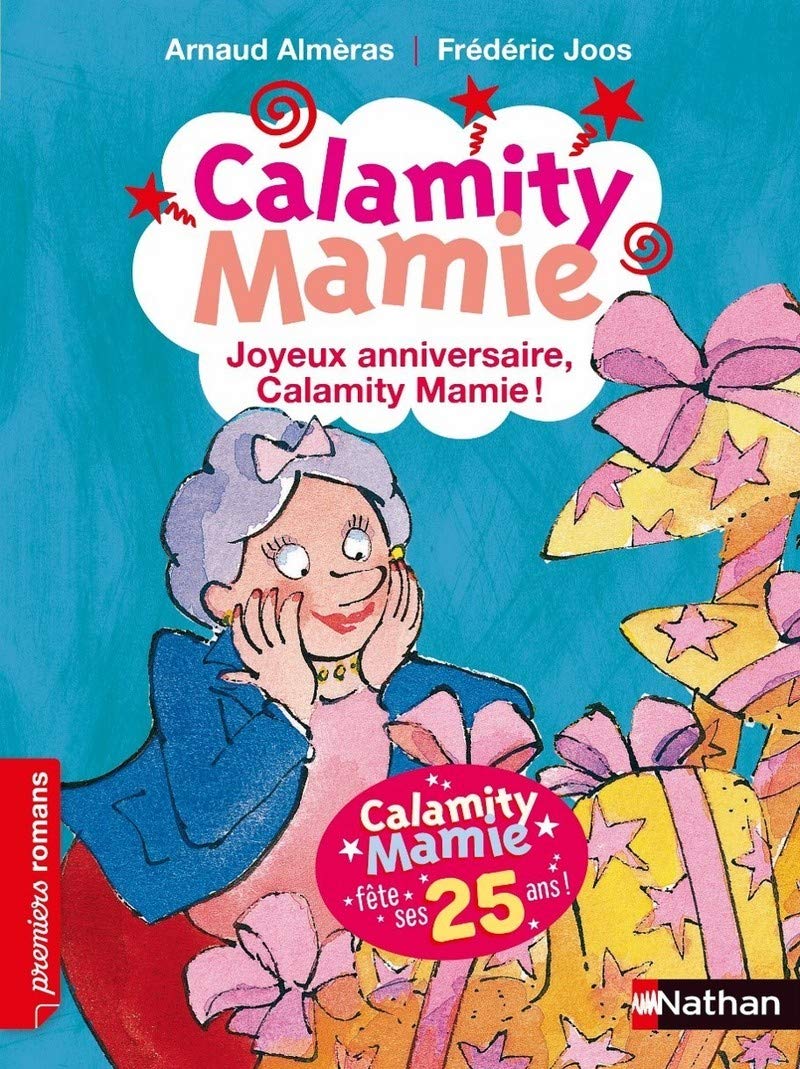 Calamity mamie: Joyeux anniversaire Calamity Mamie ! Novels & Short Stories