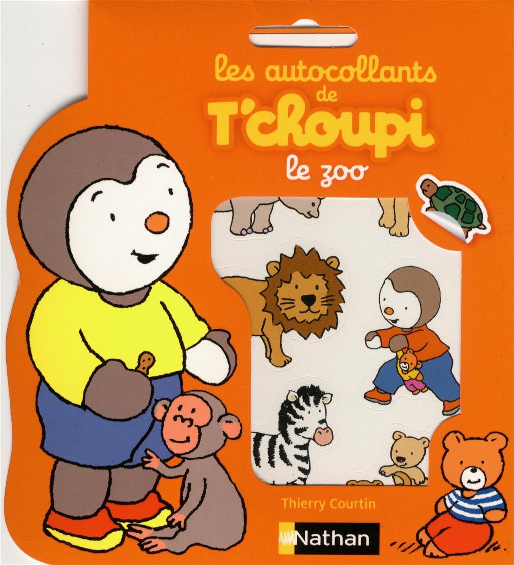 Les autocollants de T'choupi: Le zoo book