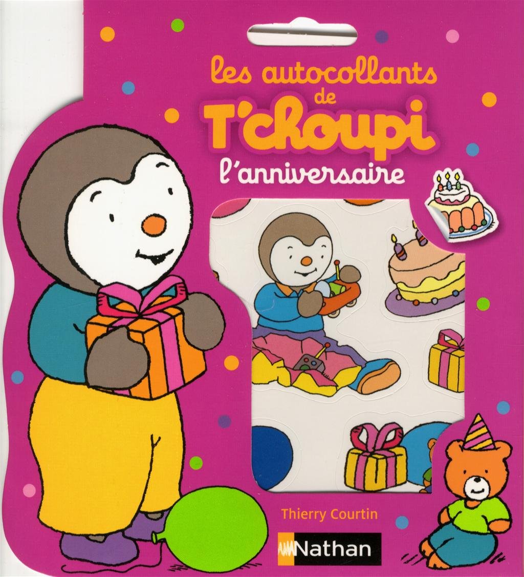 Les Autocollants de T'Choupi: l'anniversaire Hobbies & Crafts