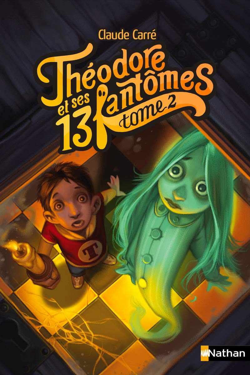 Théodore et ses 13 fantômes 2 (02) Novels & Short Stories