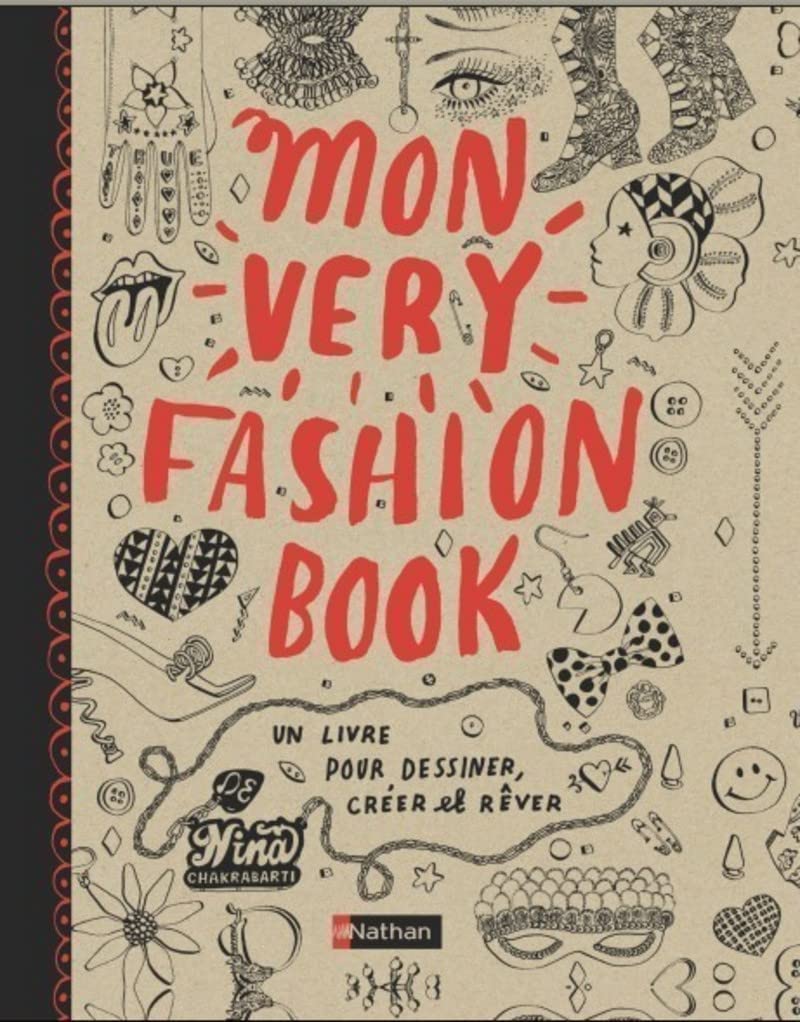 MON VERY FASHION BOOK: Un livre pour dessiner, créer et rêver Non-fiction