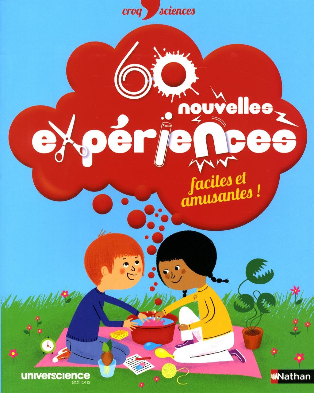 60 nouvelles expériences faciles et amusantes Non-fiction