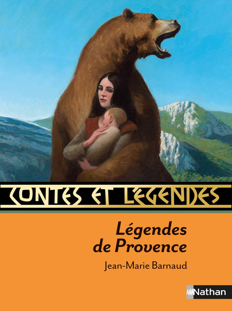 Contes et legendes: Legendes de Provence Classics