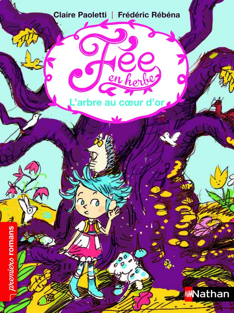 FEE EN HERBE T05 L'ARBRE AU COEUR D'OR (5) Novels & Short Stories