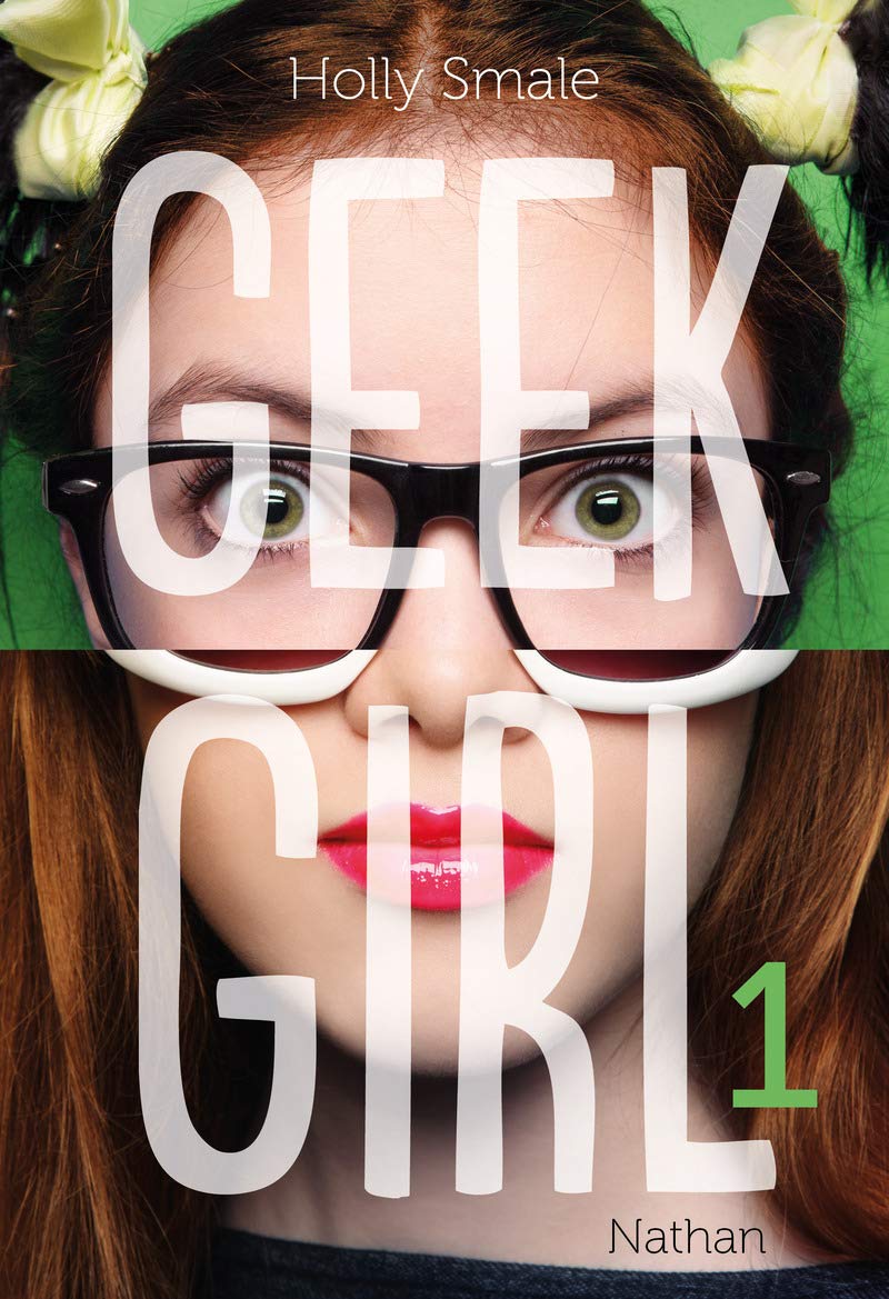 Geek Girl - tome 1 (1) Romance