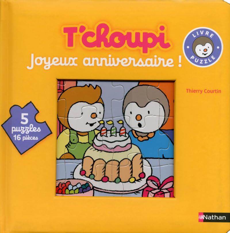 Le Livre-puzzle de T'choupi: Joyeux anniversaire ! Non-fiction