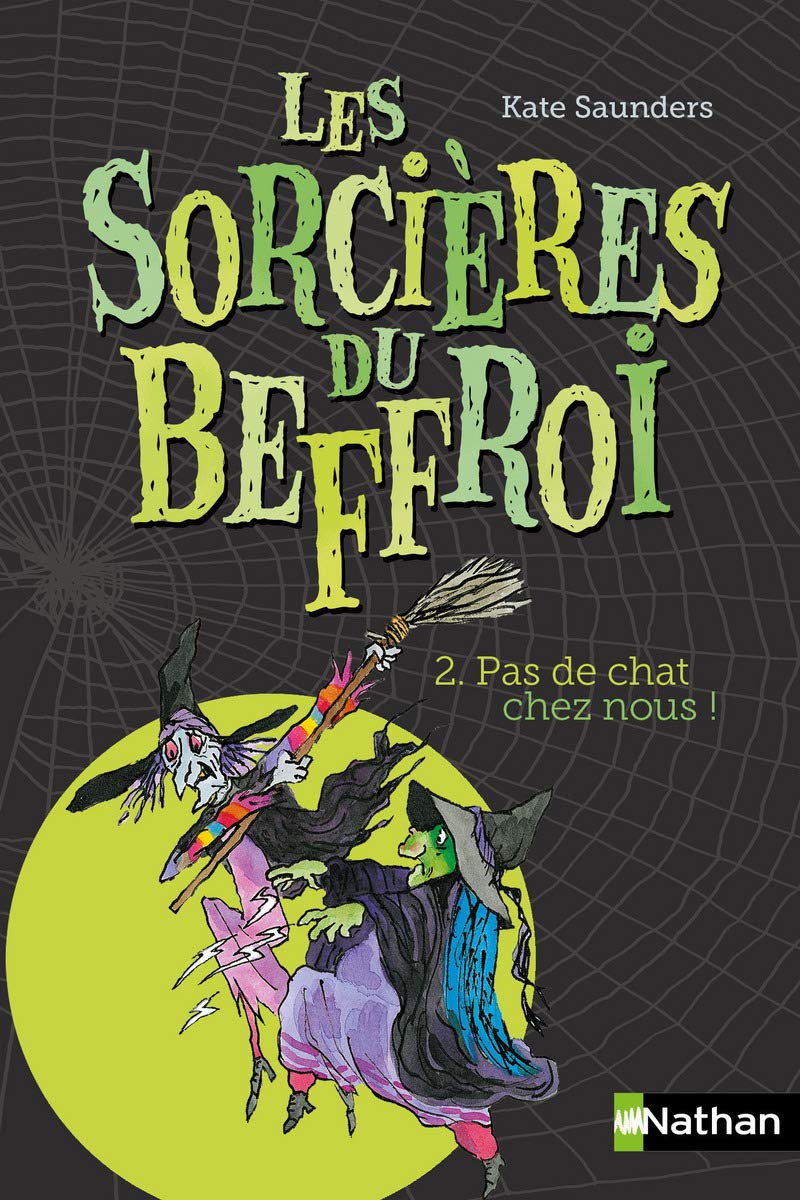 Les sorcières du Beffroi - Tome 2: Pas de chat chez nous ! (2) book