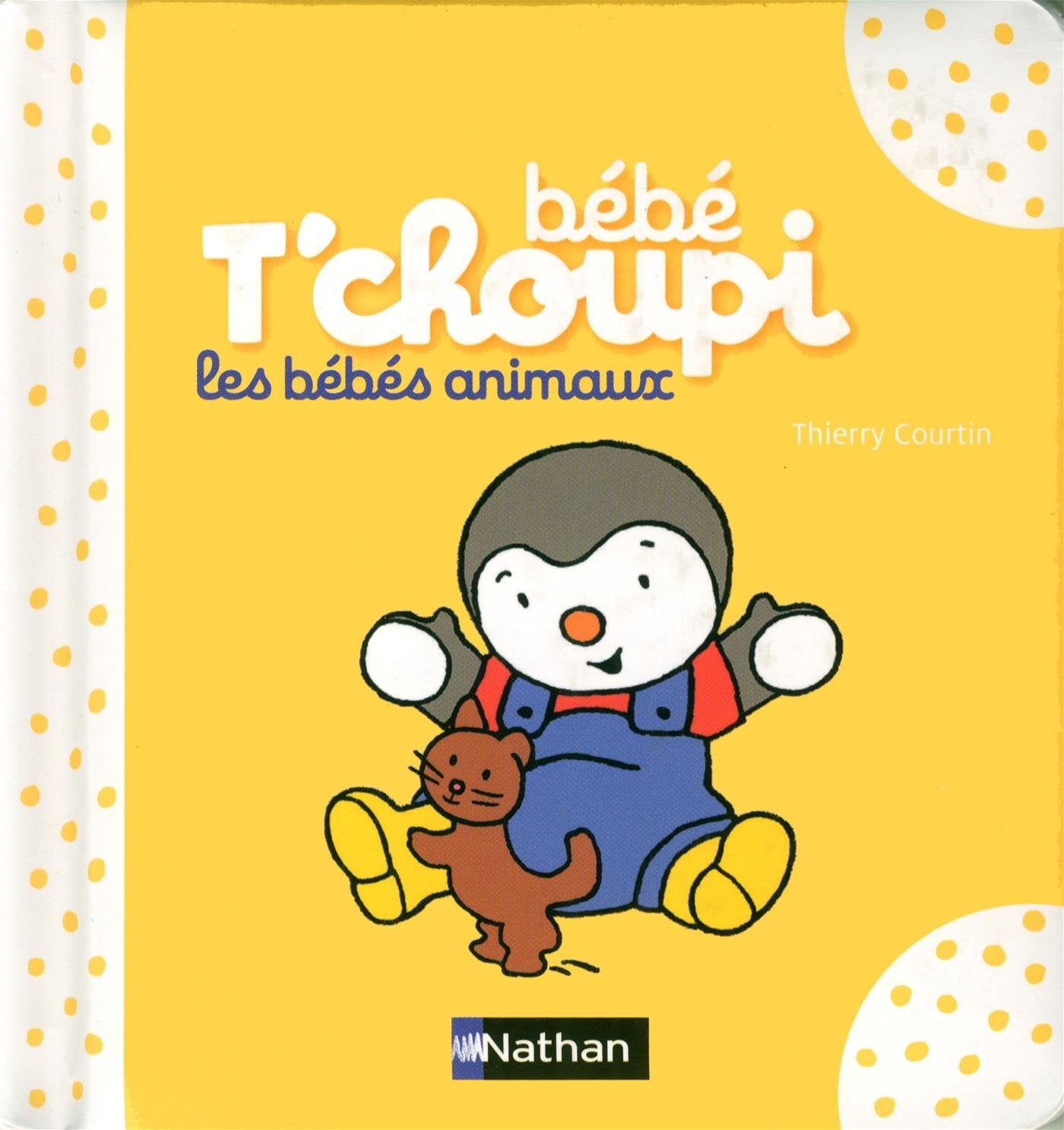 Bébé T'choupi: Les Bébés animaux Non-fiction