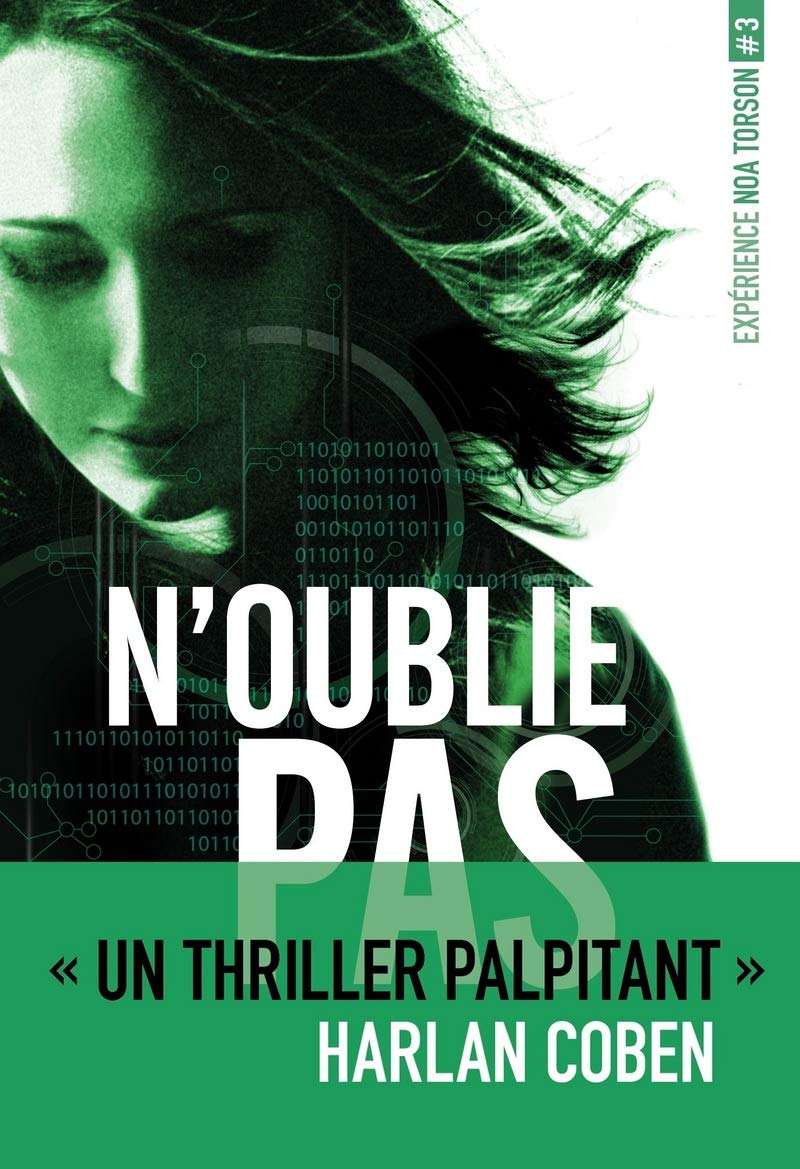 Expérience Noa Torson 3: N'oublie pas Fiction