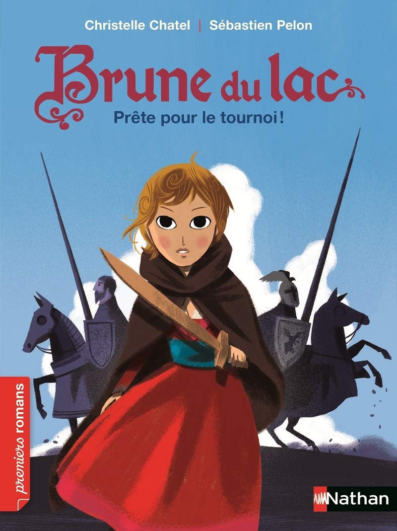 Brune du Lac, prête pour le tournoi ! - Roman Historique - De 7 à 11 ans book