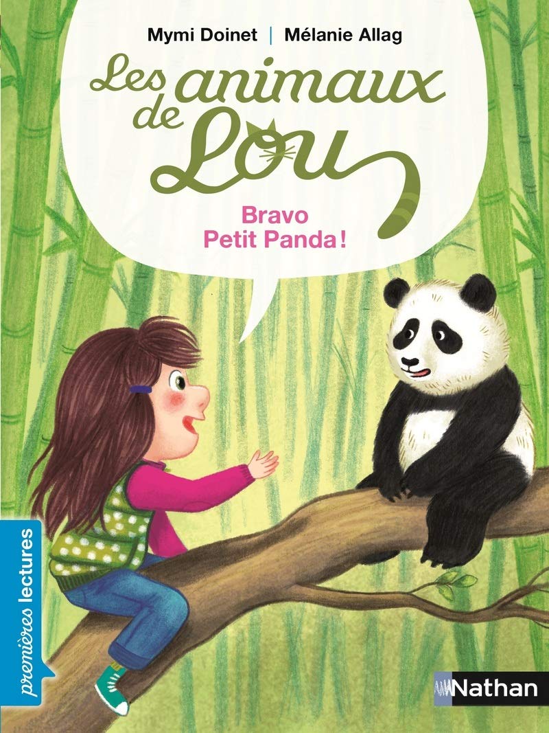 Les animaux de Lou, bravo, petit panda ! - Premières Lectures CP Niveau 2 - Dès 6 ans: Niveau - Je commence à lire 6-9 years