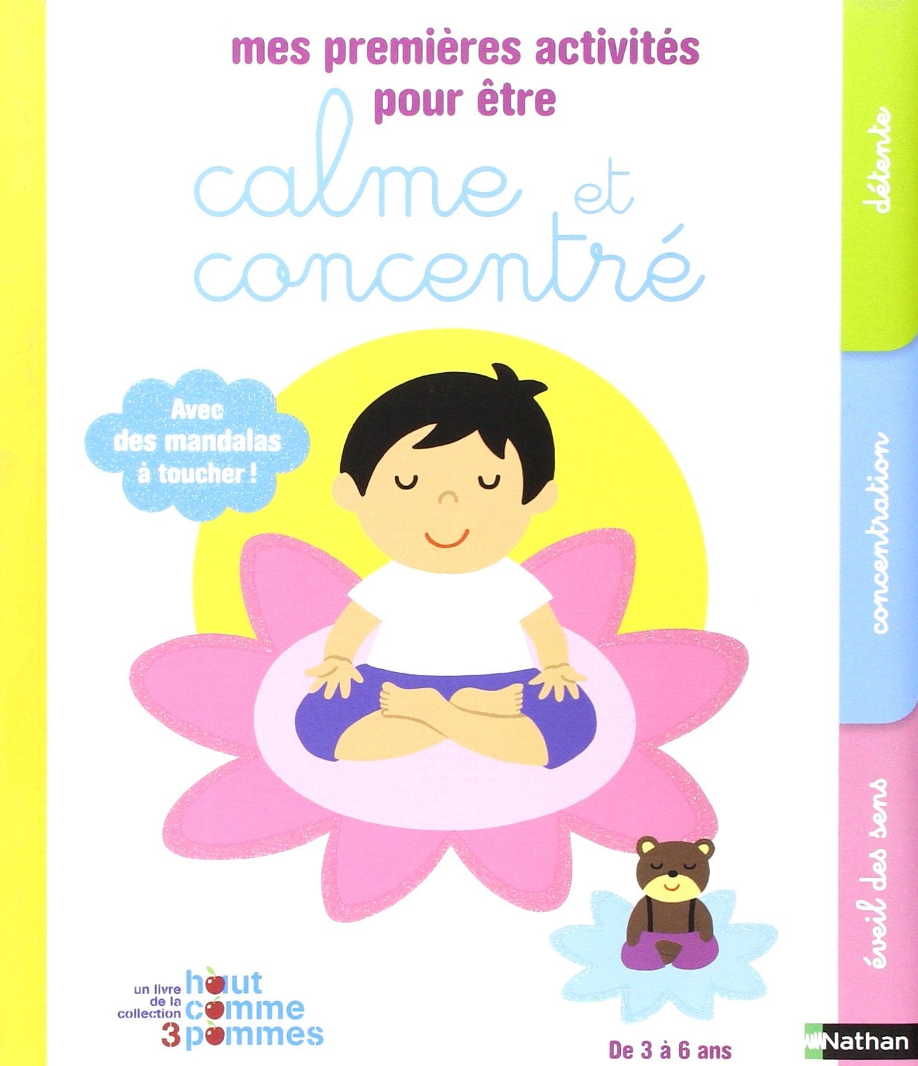 Mes premières activités pour être calme et concentré Non-fiction