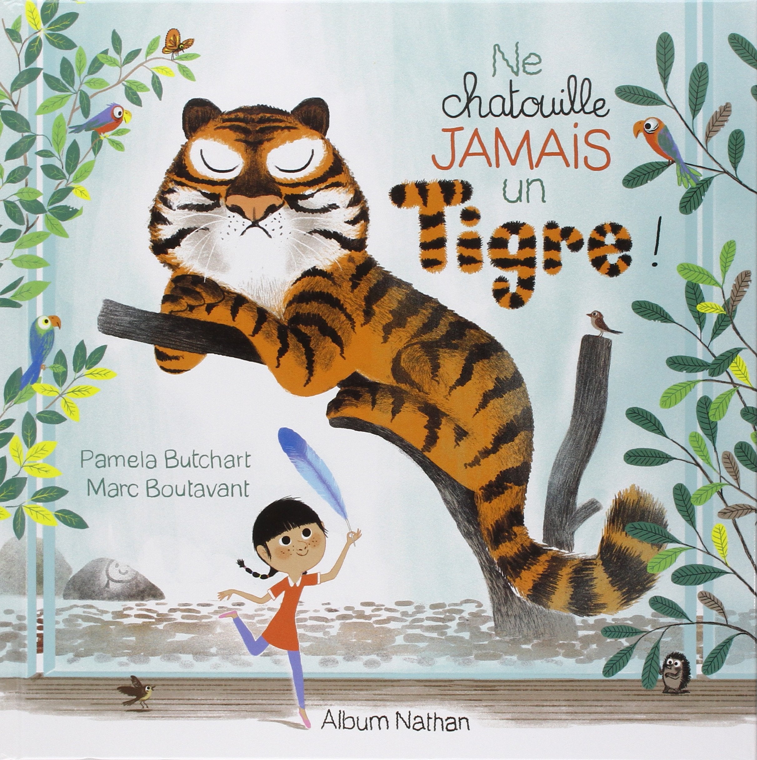 Ne chatouille jamais un tigre ! - Dès 3 ans book