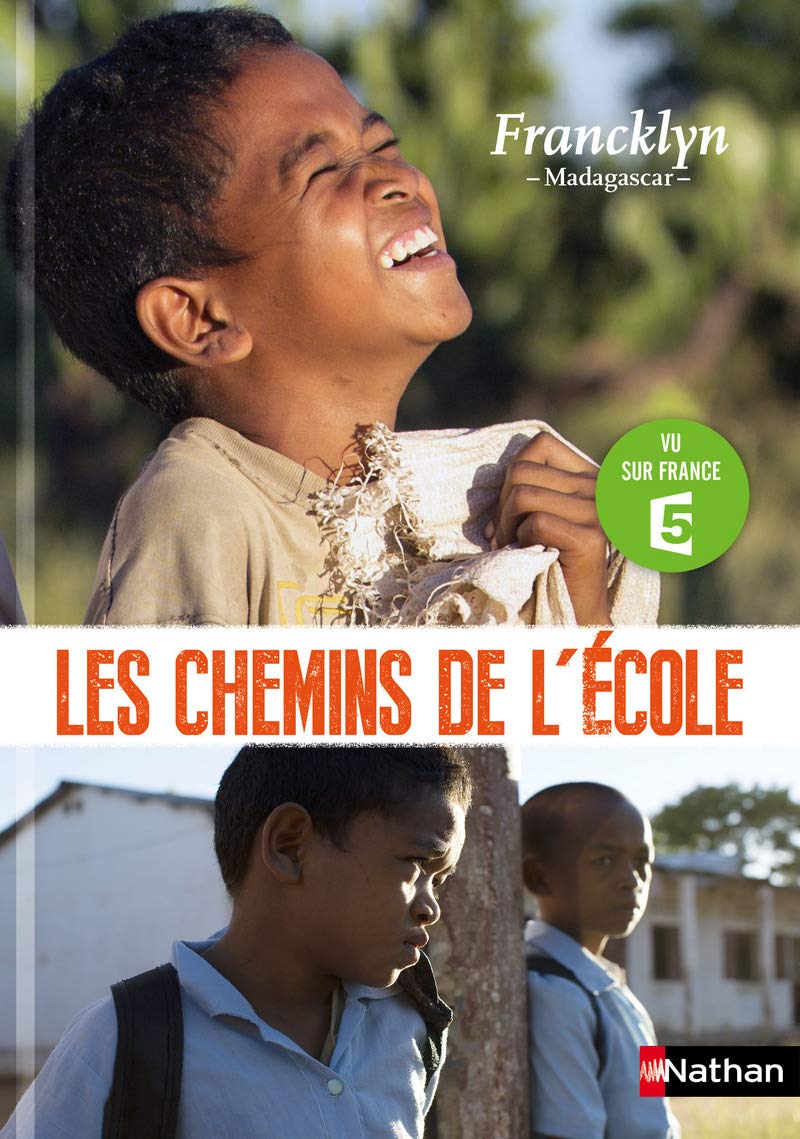 Les chemins de l'école. Francklyn - Madagascar book