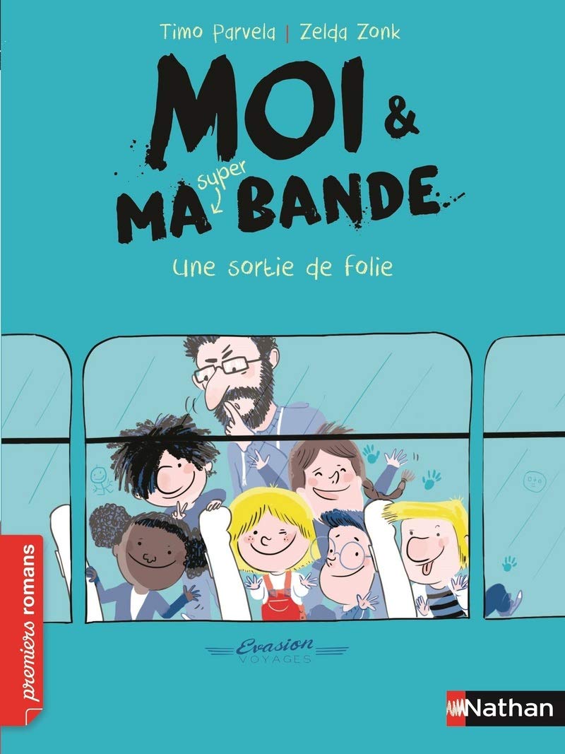 Moi et ma super bande 3/Une sortie de folie Manga