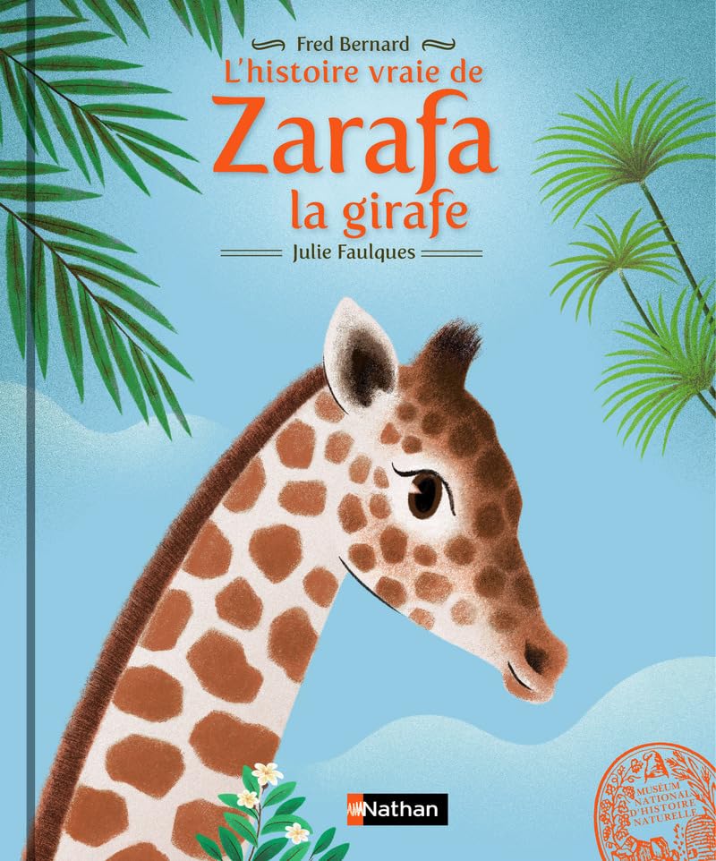 L'histoire vraie de Zarafa la girafe (06) Non-fiction