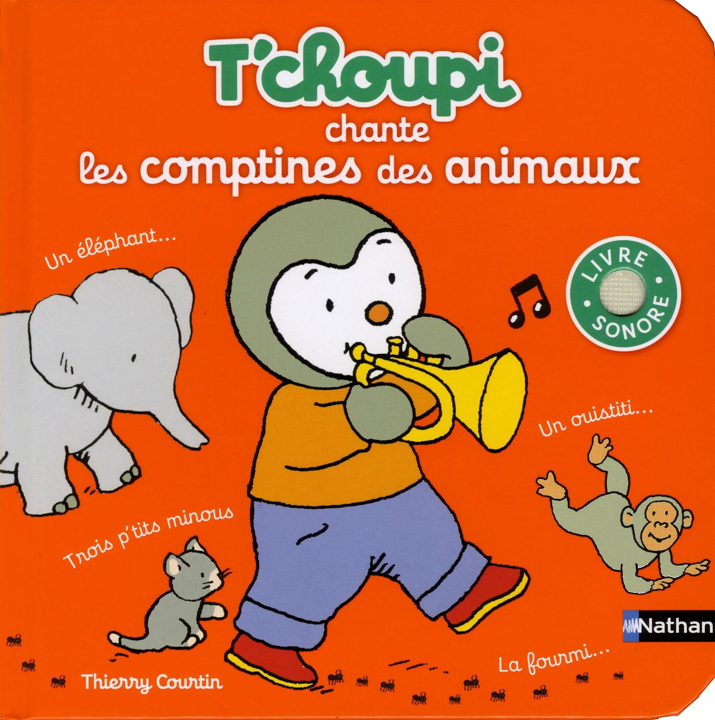 T'choupi chante les comptines des animaux - Dès 2 ans book