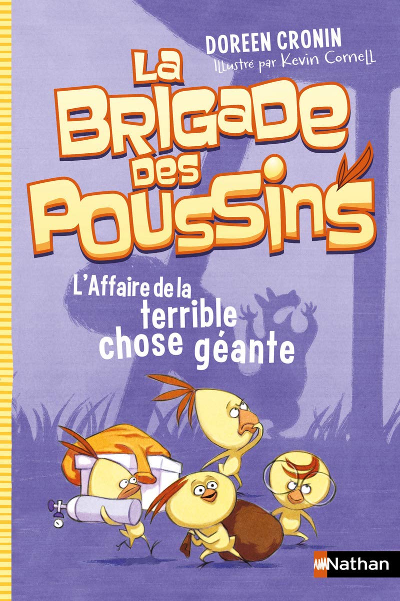 La brigade des poussins : L'affaire de la terrible chose géante book