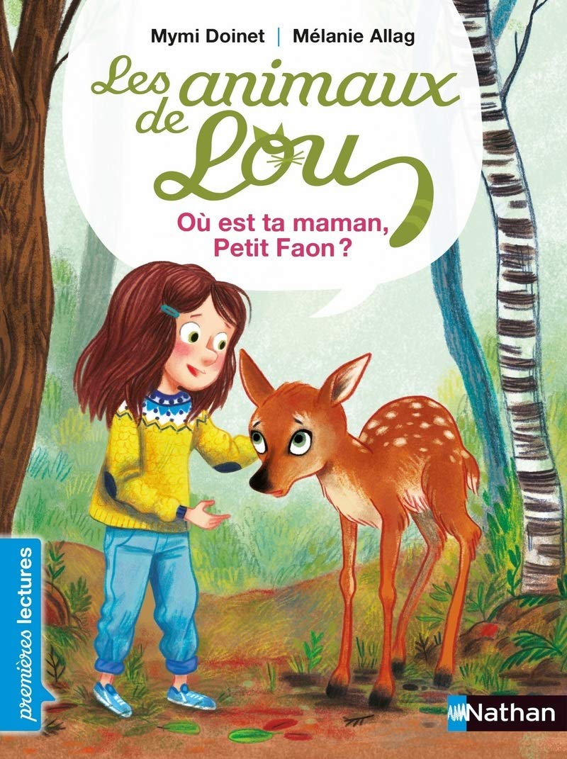 Les animaux de Lou, où est ta maman petit Faon ? - Premières Lectures CP Niveau 3 - Dès 6 ans book