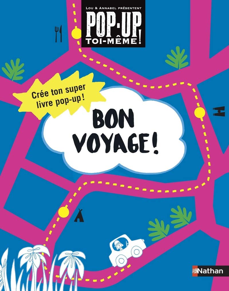 Livre Pop-up à fabriquer : Bon voyage - Dès 5 ans book