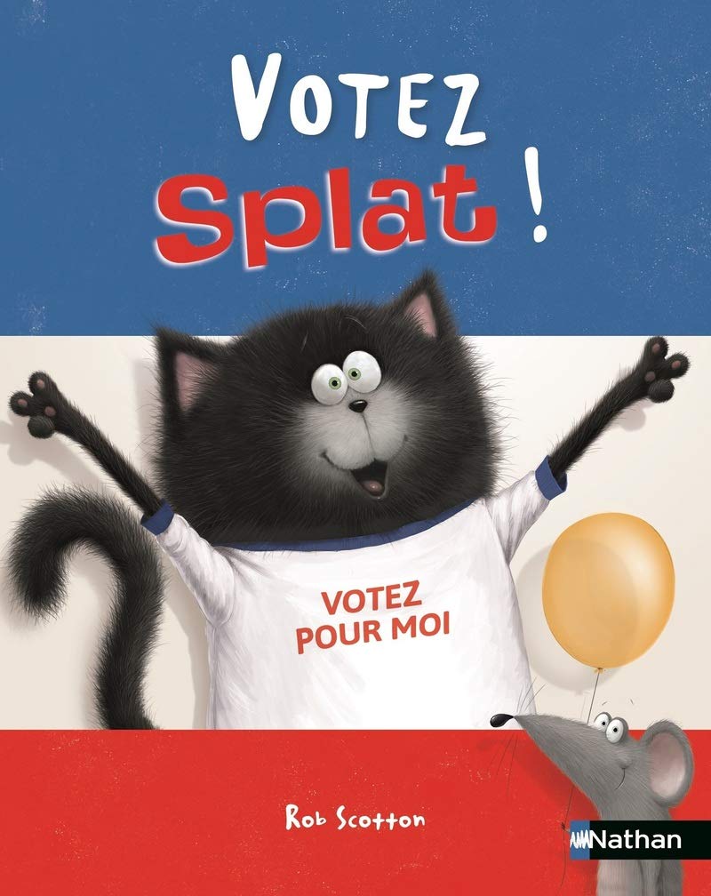 Votez Splat ! Album Dès 4 ans book
