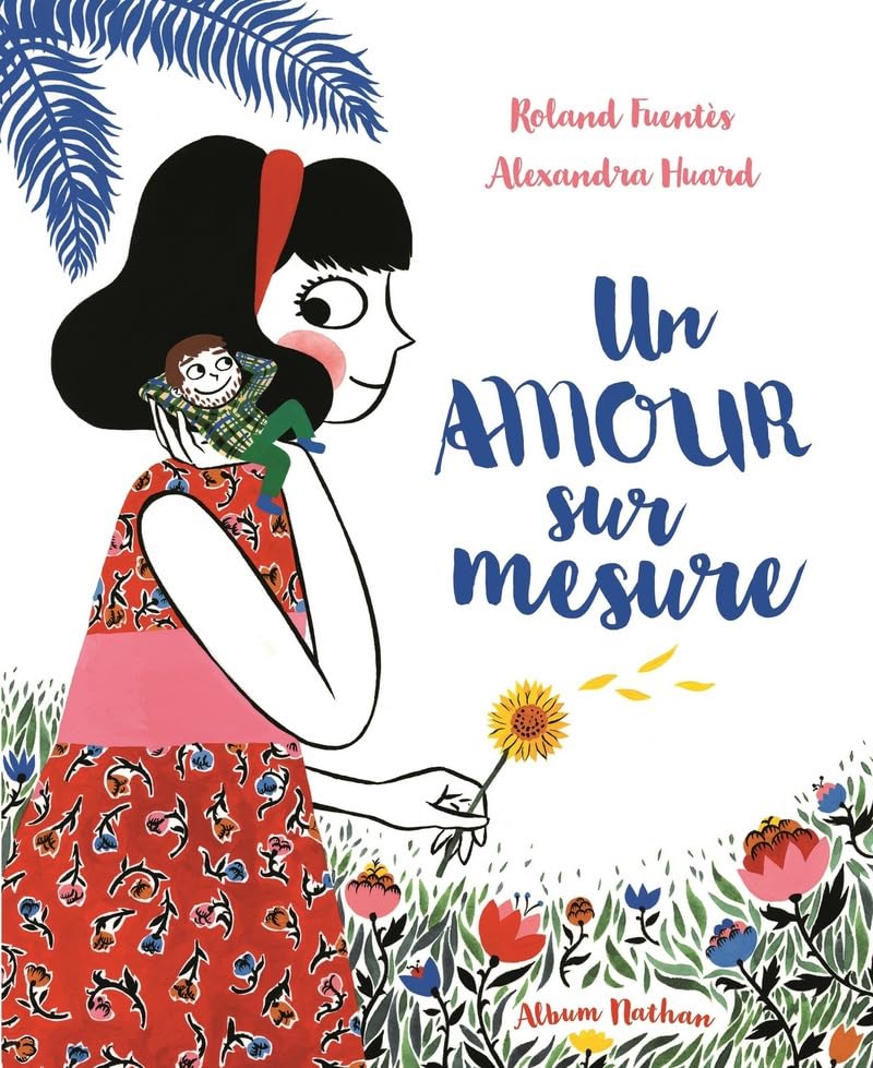 Un amour sur mesure - une histoire tendre - Dès 3 ans book