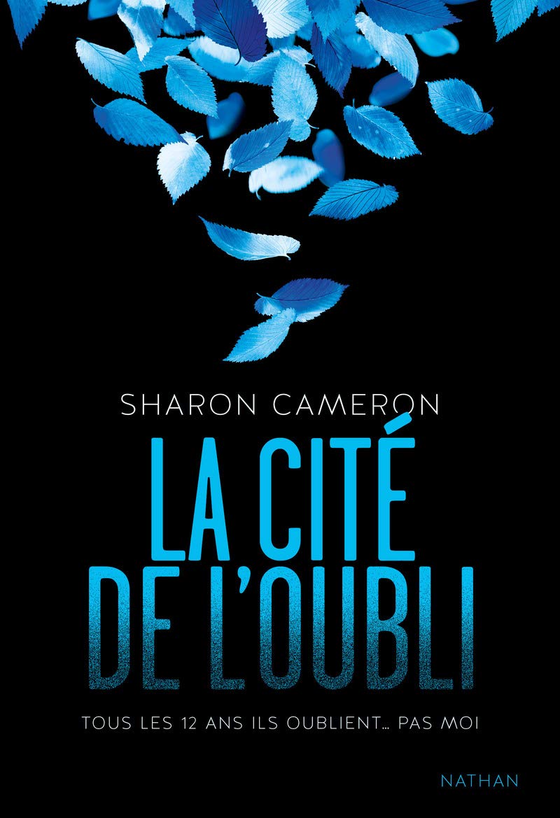 La cité de l'oubli: Tous les 12 ans ils oublient... pas moi book