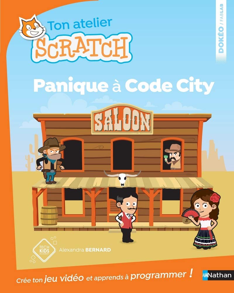 Product Image: Panique à code city - apprends à programmer avec Scratch - Dès 8 ans: Ton atelier Scratch