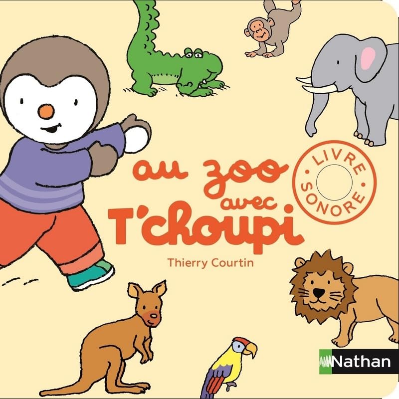 Au zoo avec T'choupi - Dès 1 an book