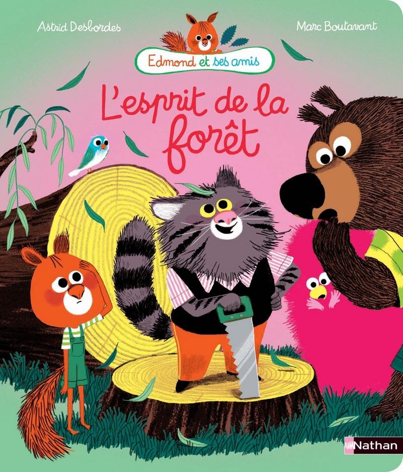 L'esprit de la forêt - Edmond et ses amis - Album dès 4 ans book