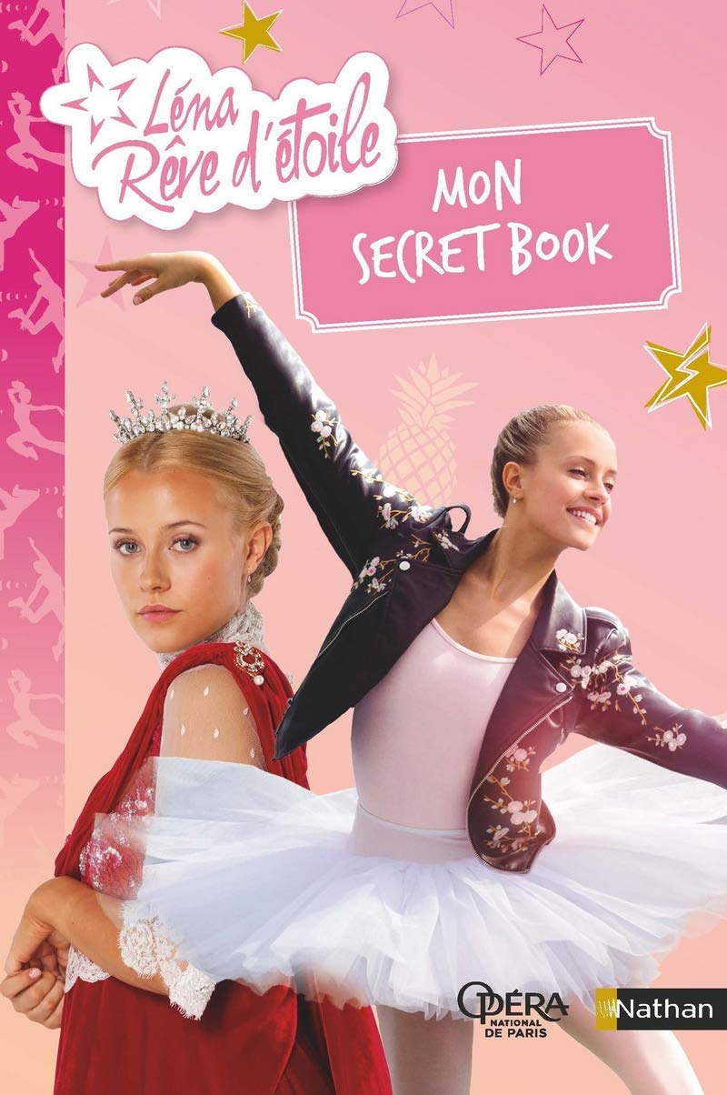 Léna rêve d'étoile : Mon secret book Non-fiction
