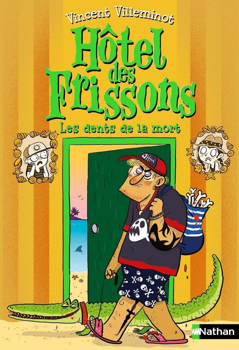 L'Hôtel des frissons - tome 7 Les dents de la mort Novels & Short Stories