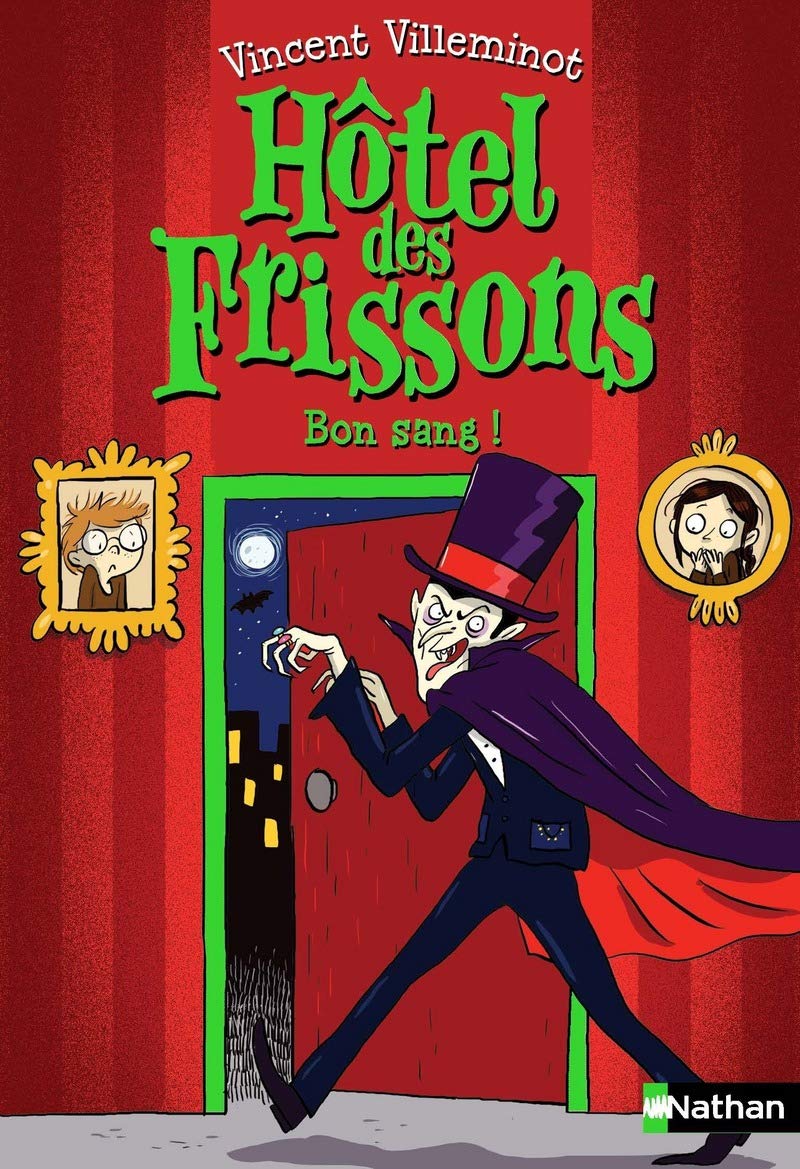 L'Hôtel des Frissons - tome 8 Bon sang ! Novels & Short Stories