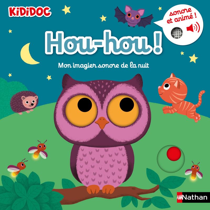 Hou-hou ! Mon imagier sonore kididoc de la nuit: Mon imagier sonore de la nuit Non-fiction