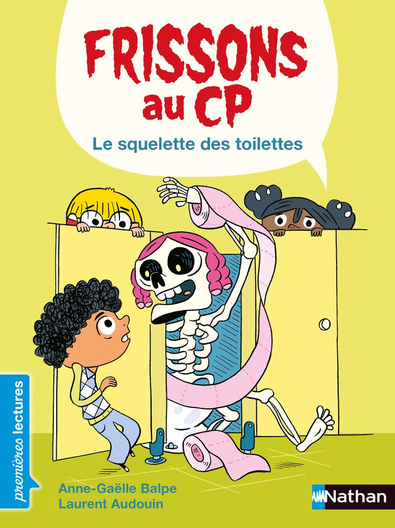 Frissons au CP/Le squelette des toilettes Contemporary literature