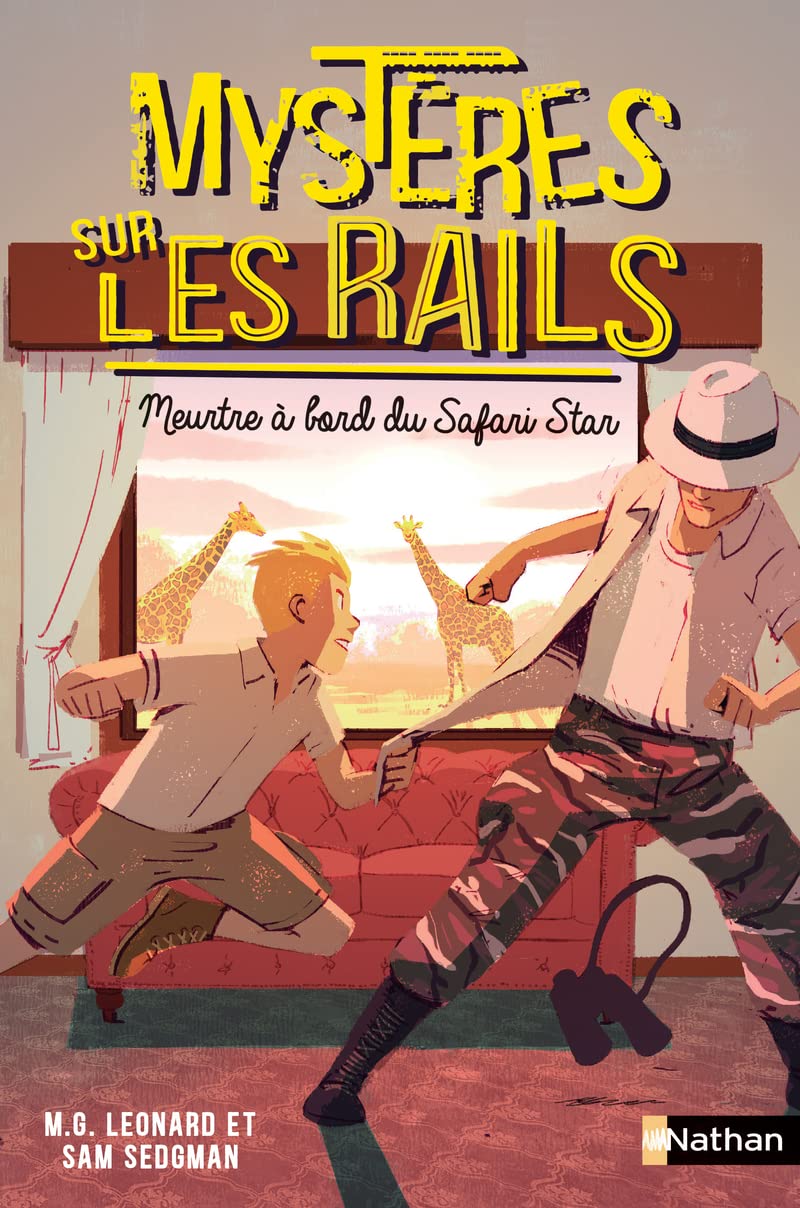 Mystères sur les rails - tome 3 Meurtre à bord du Safari Star Novels & Short Stories