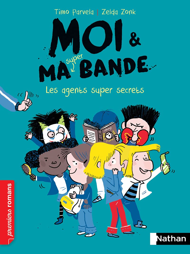 Moi et ma super bande - tome 13 Les agents super secrets Novels & Short Stories