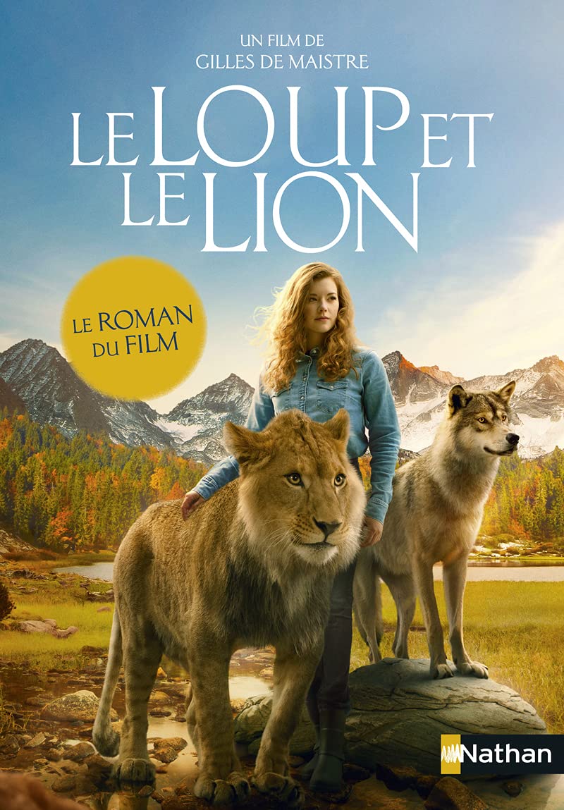 Le loup et le lion - Le roman du film Novels & Short Stories