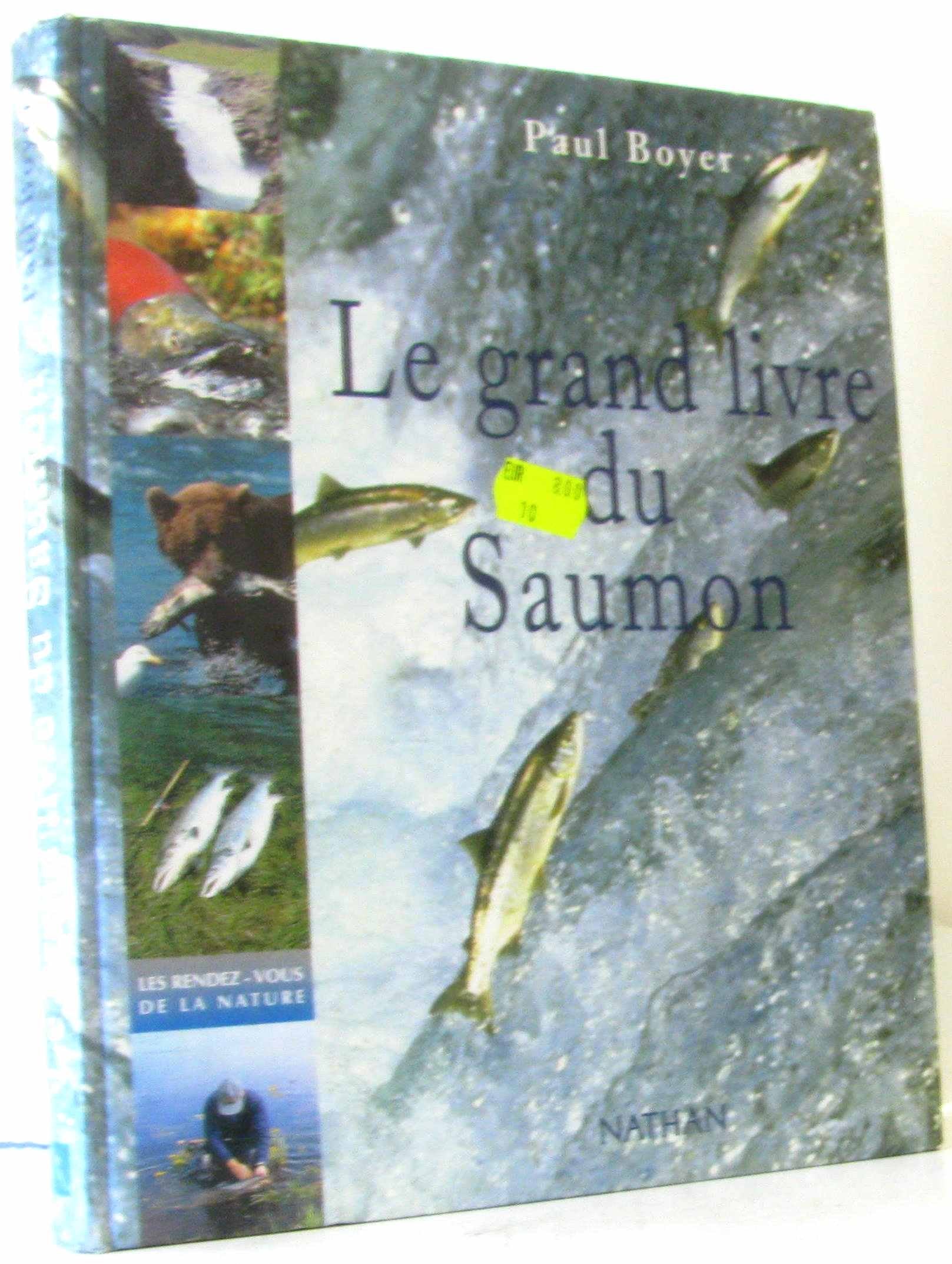 Le Grand Livre Du Saumon Books