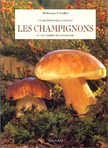 Dictionnaire Dec Champignons 2eme Ediion Books