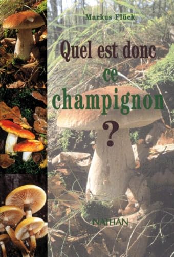 Product Image: Quel Est Donc Ce Champignon ?