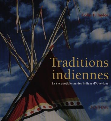 Traditions indiennes : la vie quotidienne des Indiens d'Amérique Books