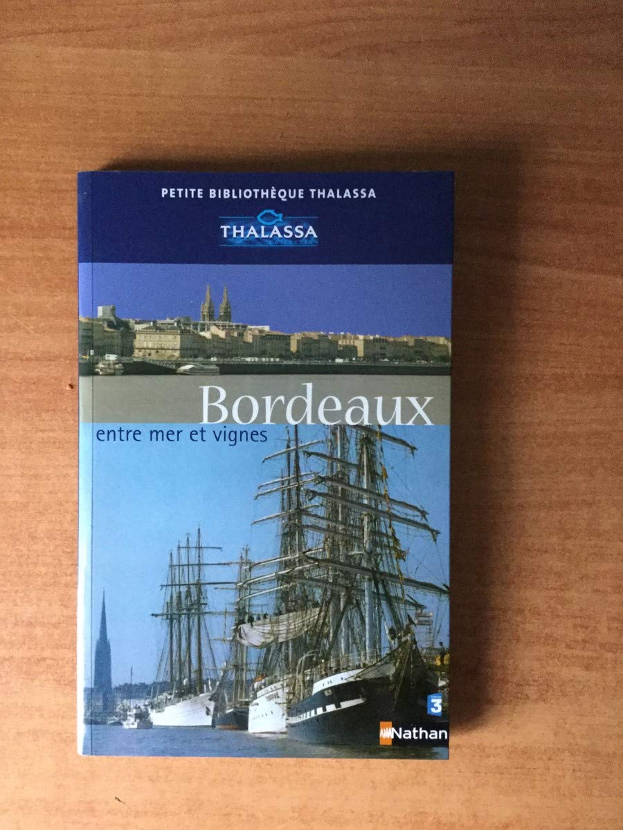Bordeaux, entre mer et vignes book