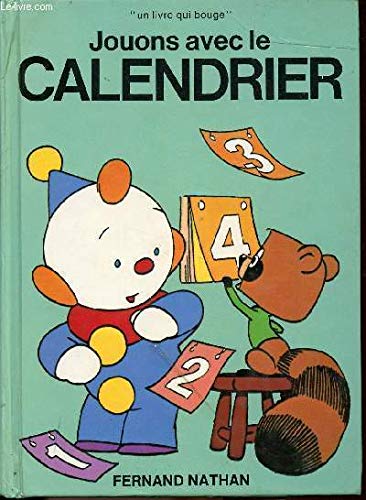 Jouons avec le calendrier (Nathan) Books