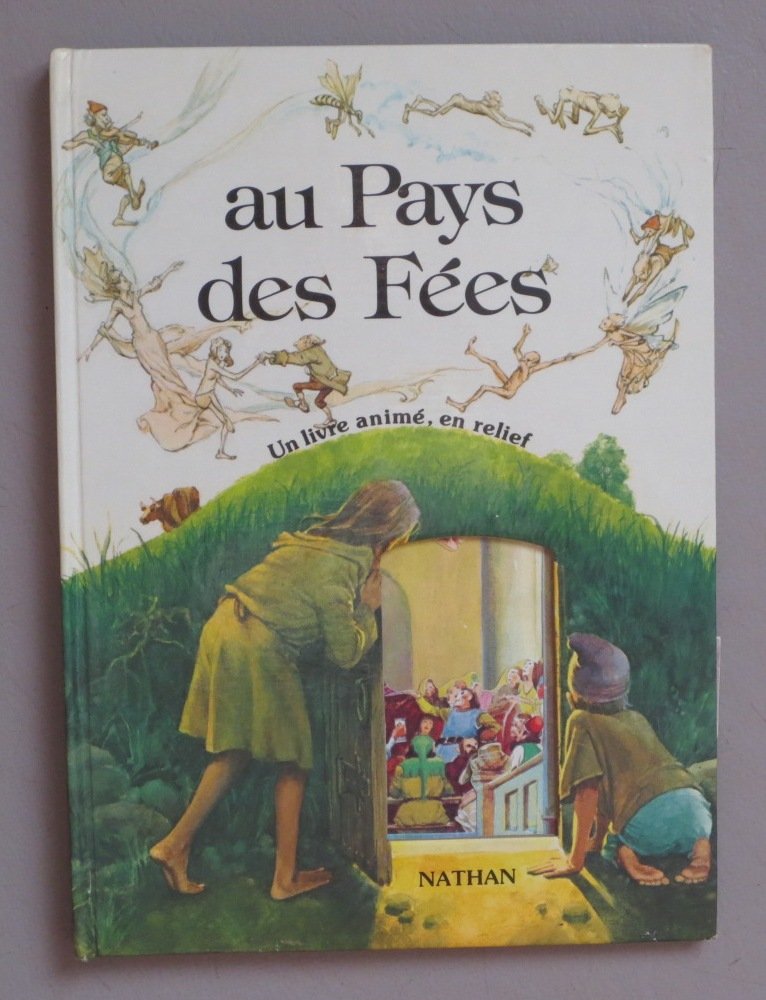 Au pays des fées (Un Livre animé en relief) Books