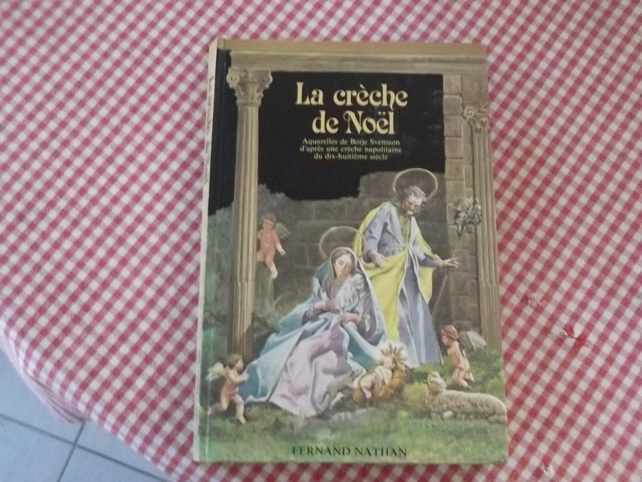 La Crèche de Noël : d'après une crèche napolitaine du XVIIIe siècle Books