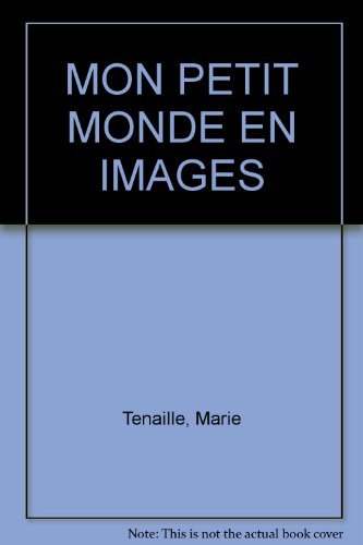 Mon Petit Monde En Images Books
