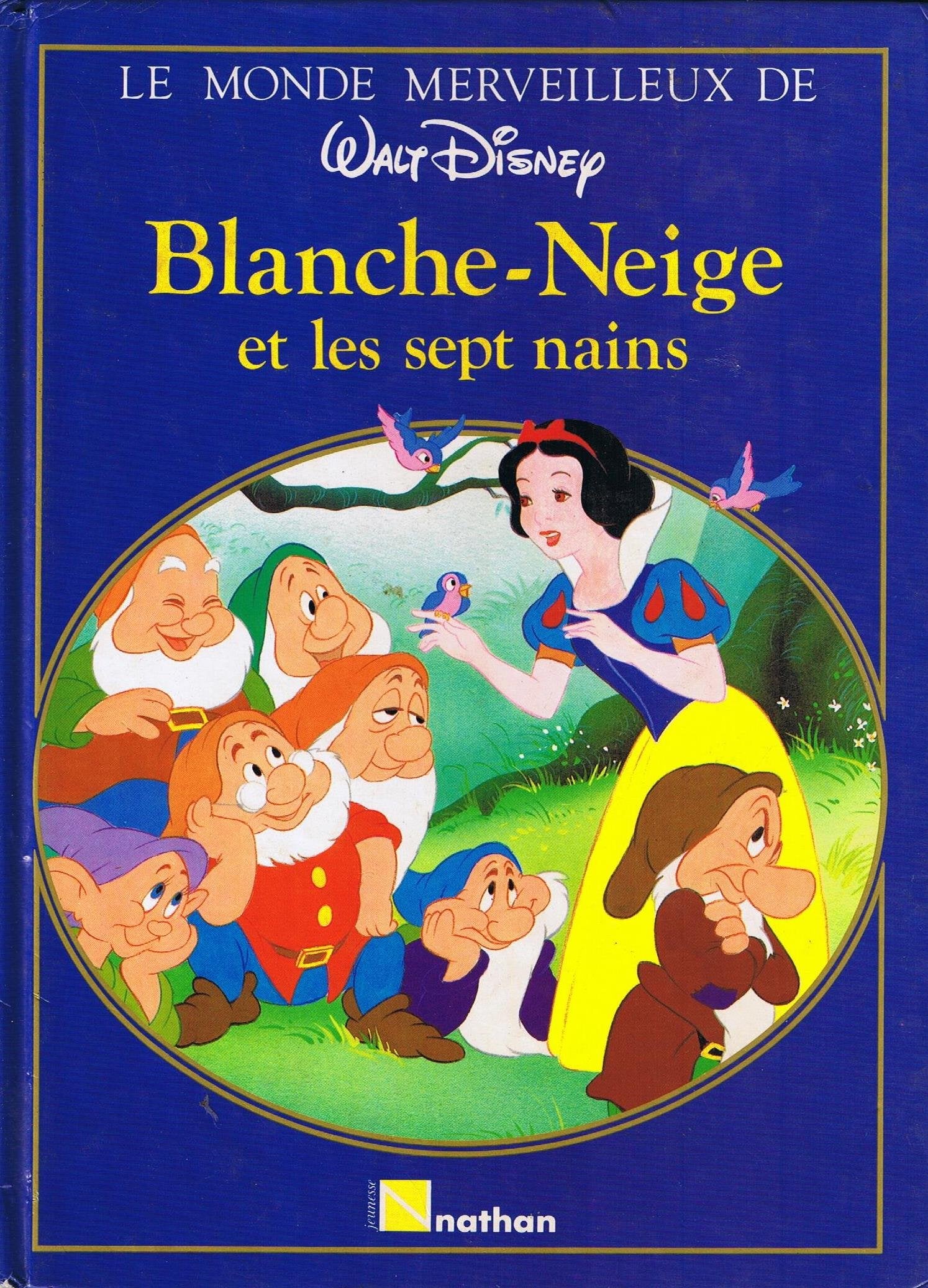 Monde merv. blanche neige (Albums Avant 19) Books