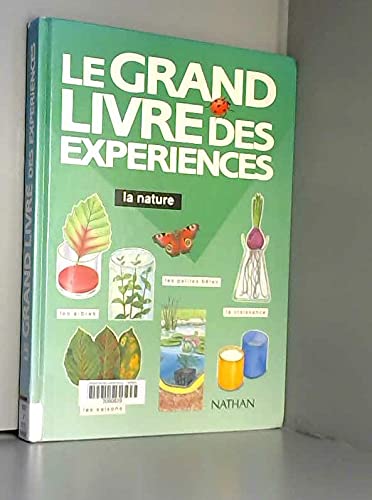 Le Grand livre des expériences : la nature Books